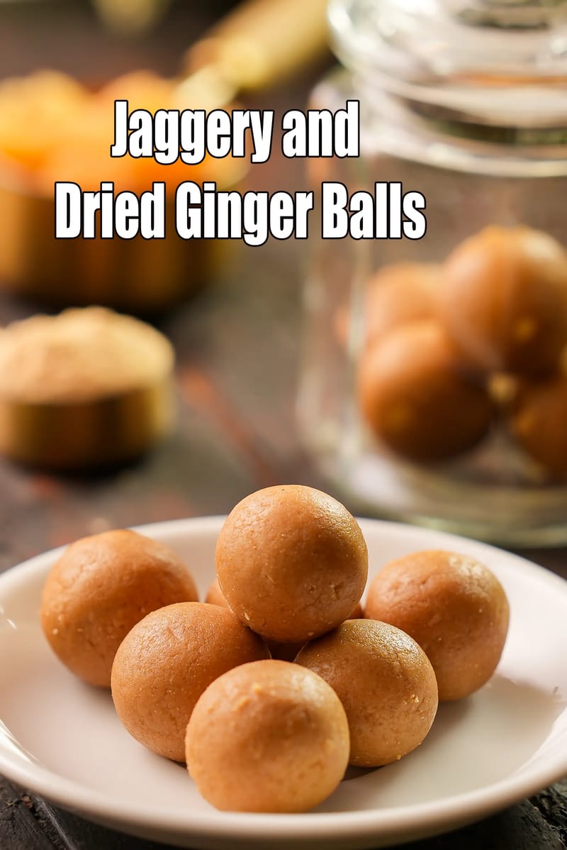 Jaggery and Dried Ginger Balls  | Indian Ayurvedic Ginger Balls for cold, cough |  Digestive Ginger Treats |  Sonth Gur Vati | | Tarla Dalal