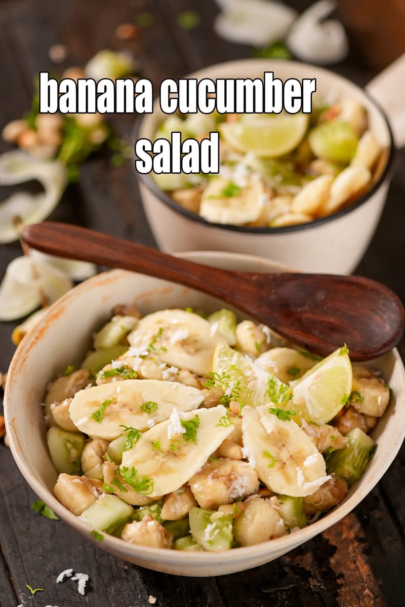 Banana cucumber salad recipe | Indian cucumber banana peanuts salad | healthy banana cucumber coconut salad | | Tarla Dalal