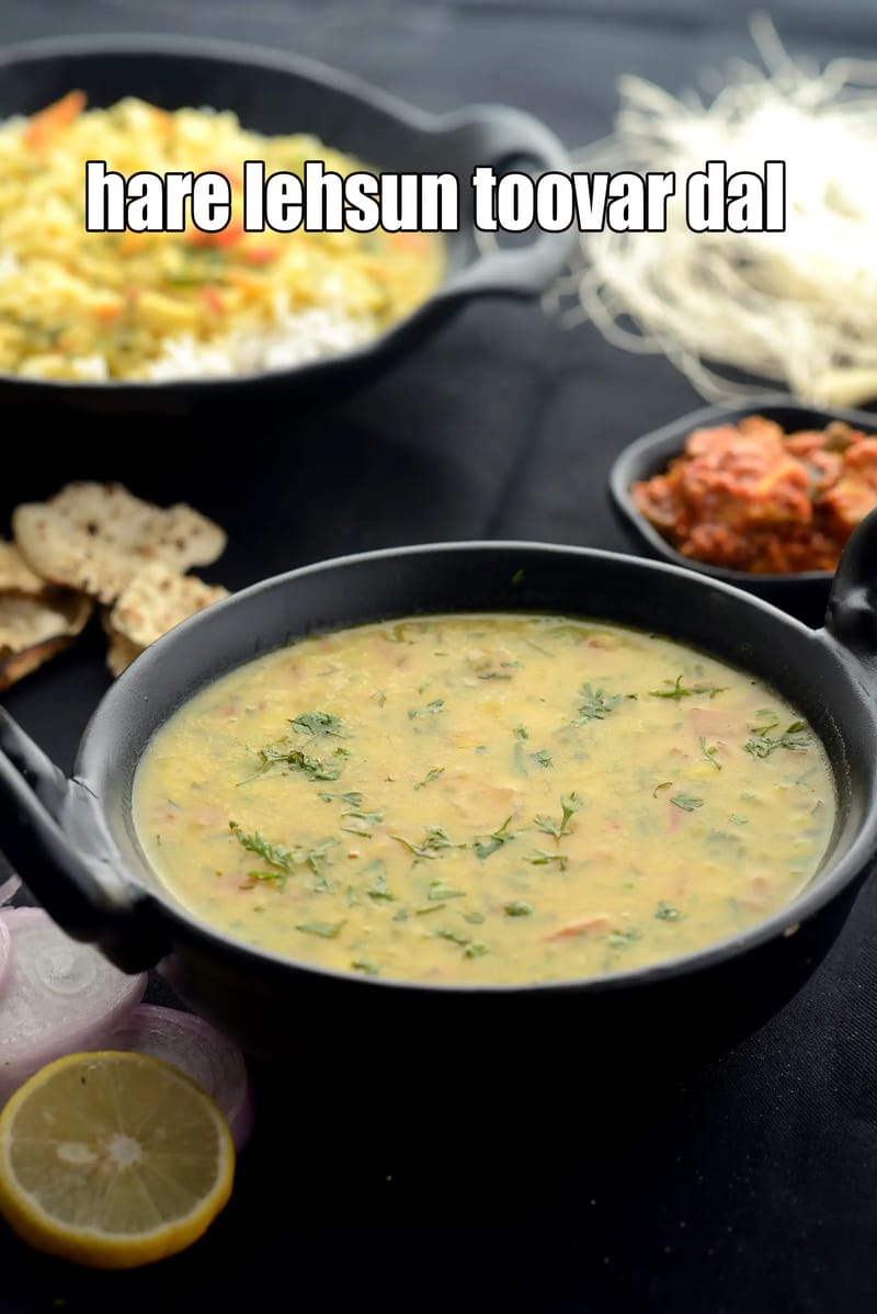 Hare lehsun toovar dal recipe | green garlic toovar dal | green garlic lentil dal | | Tarla Dalal