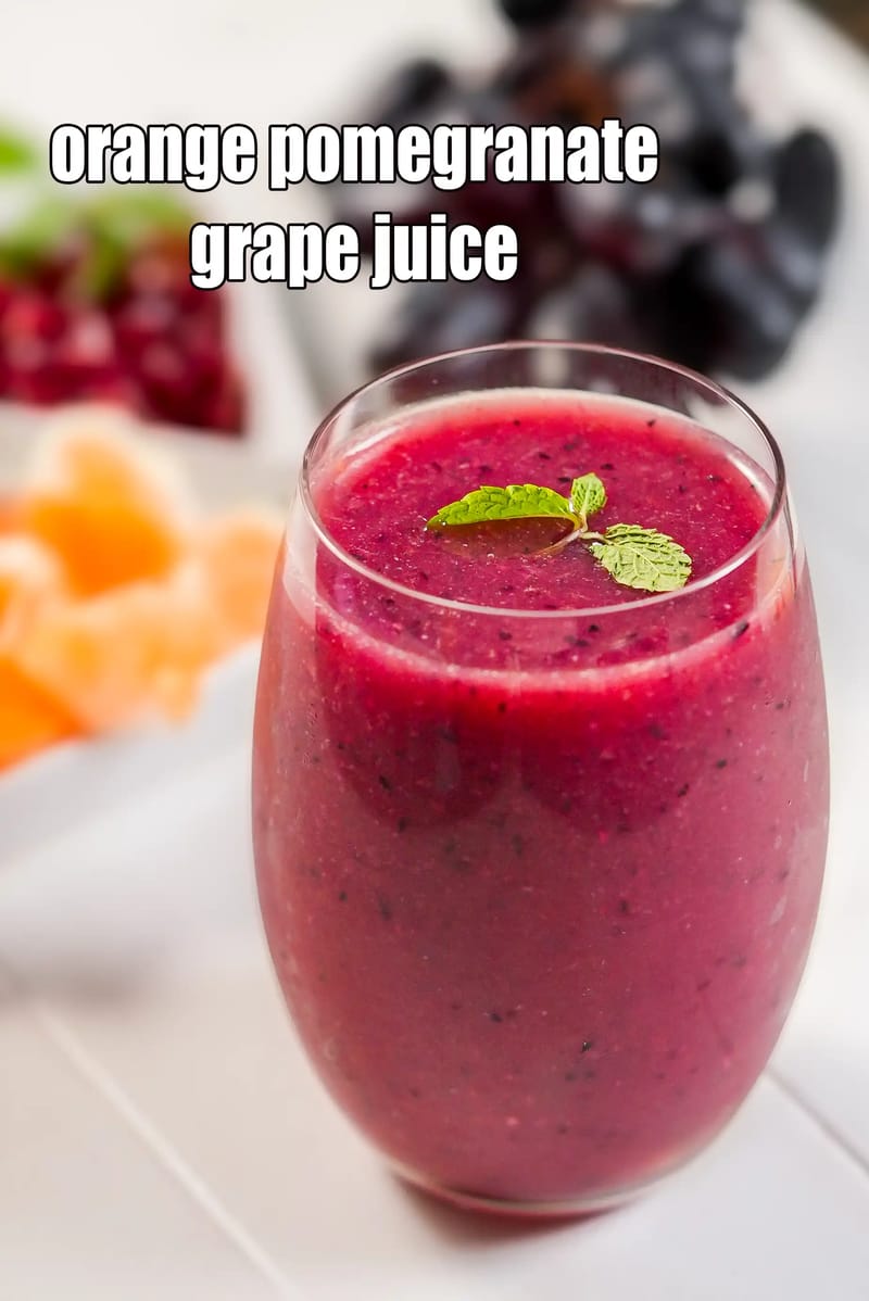 Orange pomegranate grape juice recipe, Immunity booster black grape orange juice, healthy no sugar pomegranate orange juice | Tarla Dalal