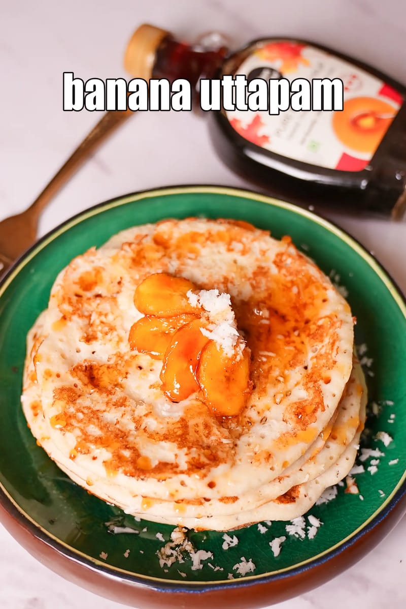 Banana uttapam recipe | urad dal banana dosa | sweet uttapam | | Tarla Dalal