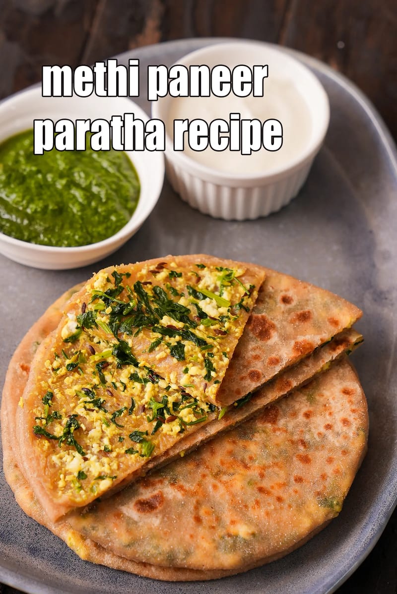 Methi paneer paratha recipe | healthy paneer methi paratha | Punjabi paneer methi paratha | | Tarla Dalal