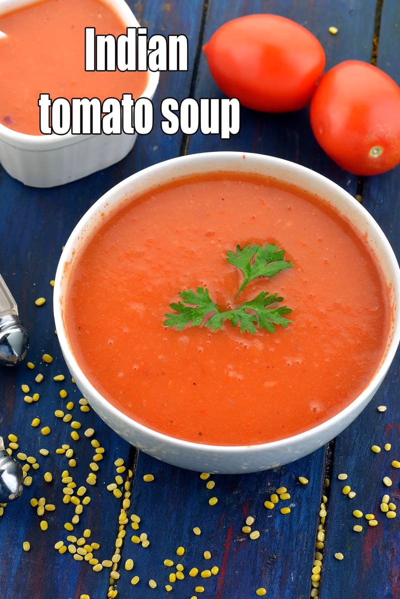 Indian tomato soup recipe | healthy tomato soup | veg tomato soup without maida | | Tarla Dalal