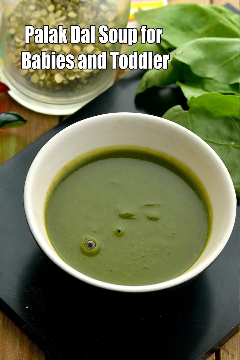 Palak Dal Soup for Babies and Toddler I Palak Moong Dal Soup for kids |  9 months and above baby toddler soup | | Tarla Dalal