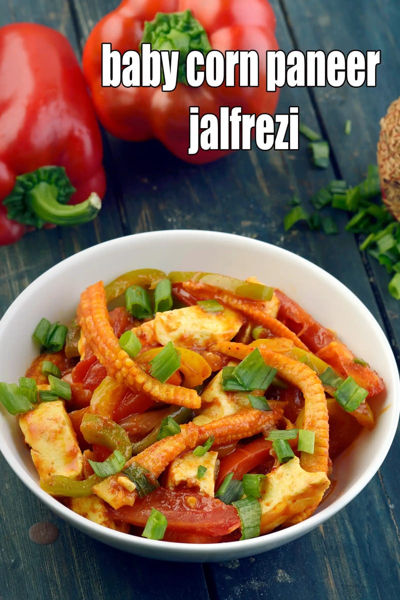 Baby corn paneer jalfrezi | paneer vegetable jalfrezi | Punjabi baby corn paneer jalfrezi | | Tarla Dalal