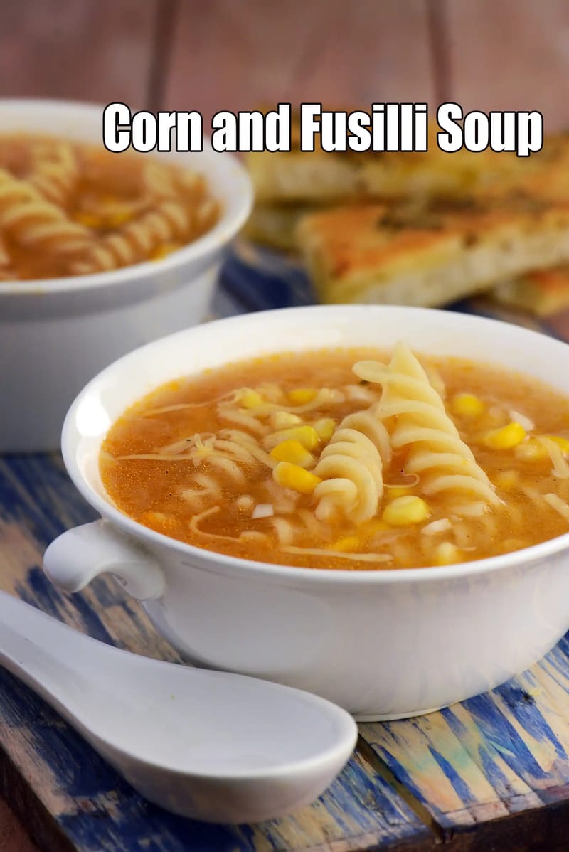 Corn and Fusilli Soup ( Microwave Recipe ) | Tarla Dalal