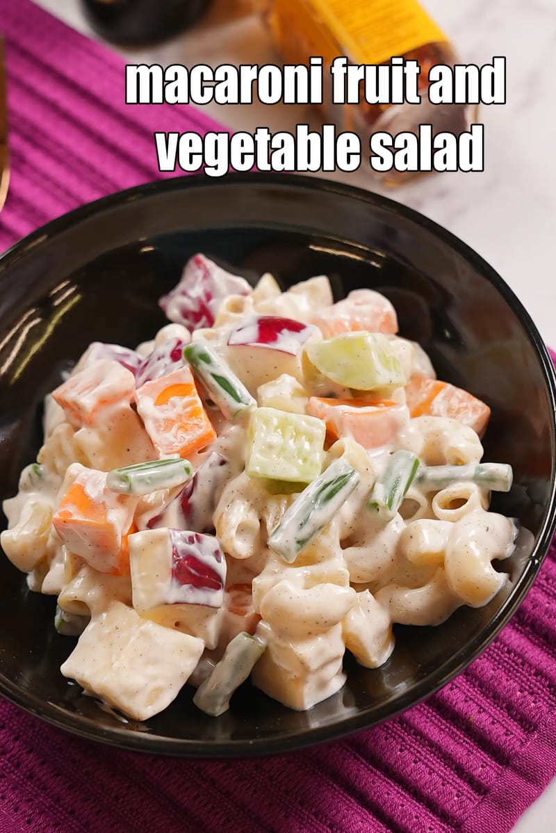Macaroni fruit and vegetable salad | classic macaroni salad | pasta salad | | Tarla Dalal