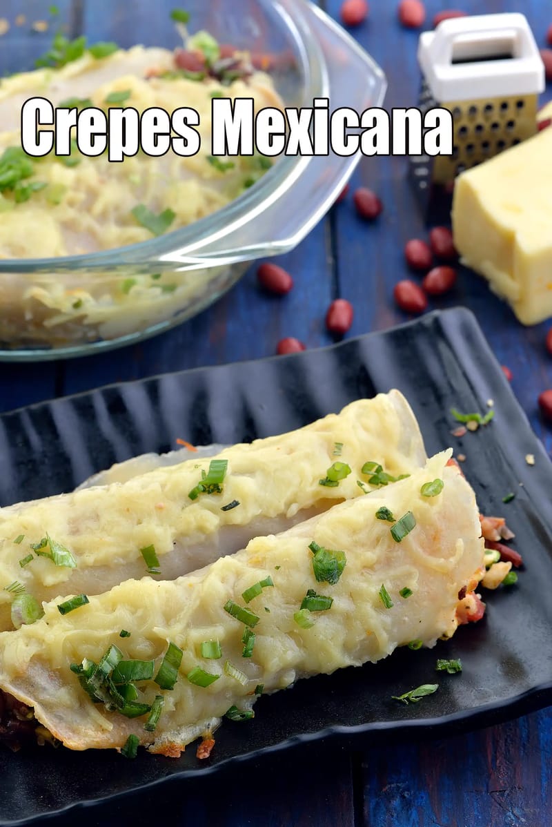 Mexican Crepes | Rajma paneer crepe | Baked Vegetarian Mexican Crepe | | Tarla Dalal