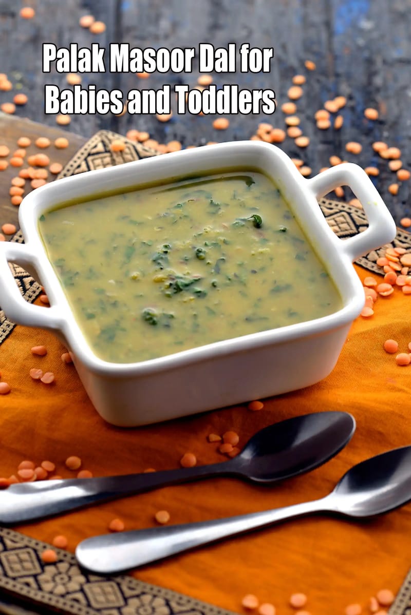 Palak masoor dal for Babies and Toddlers | spinach masoor dal for babies | palak dal with masoor for kids | | Tarla Dalal
