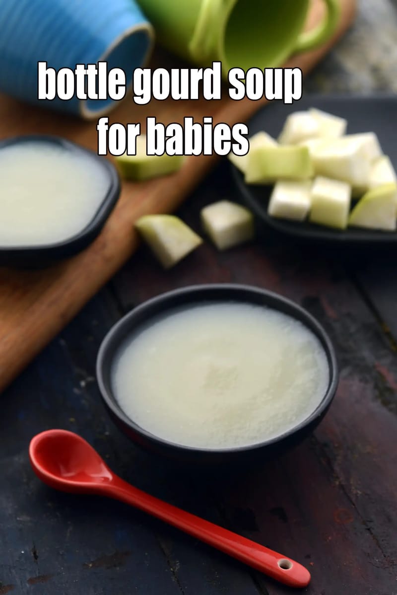 Bottle gourd soup for babies, kids?|?healthy dudhi soup for babies?|?lauki soup for babies?|?doodhi soup for toddlers |? | Tarla Dalal