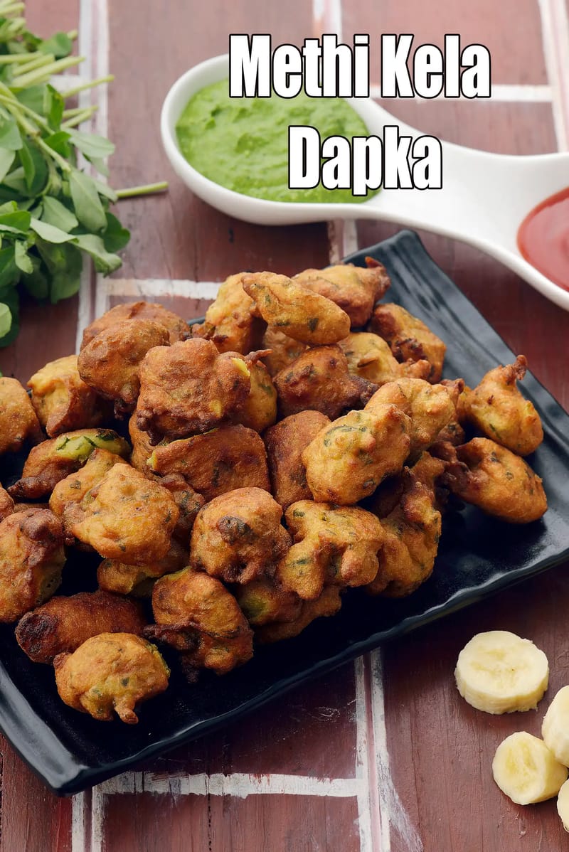 Methi Kela Dapka |  Gujarati Methi Kela snack | fenugreek banana fritters | | Tarla Dalal