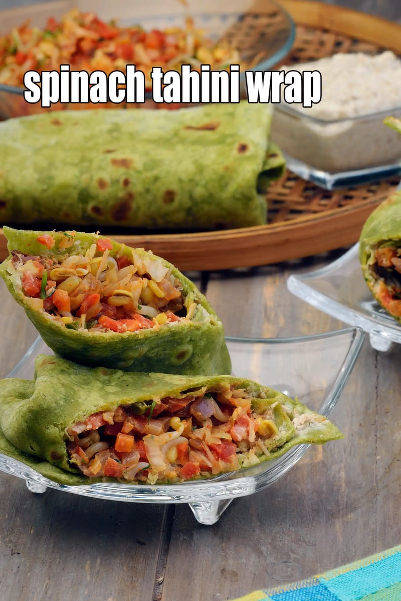 Spinach tahini wrap recipe | healthy spinach wrap Indian style  | spinach wrap with tahini spread | healthy spinach roll for diabetes, heart, fatty liver | | Tarla Dalal