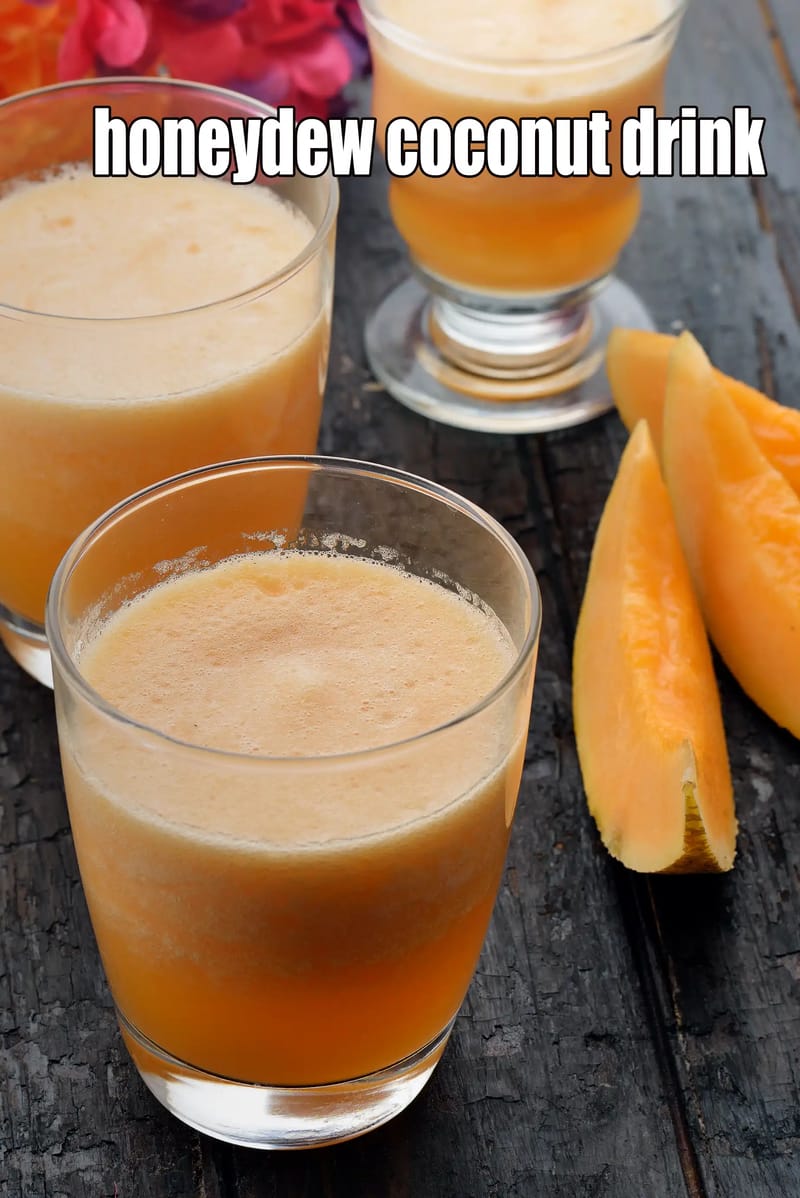 Honeydew coconut drink | muskmelon coconut water cooler |  kharbooja nariyal pani | summer melon cooler | | Tarla Dalal
