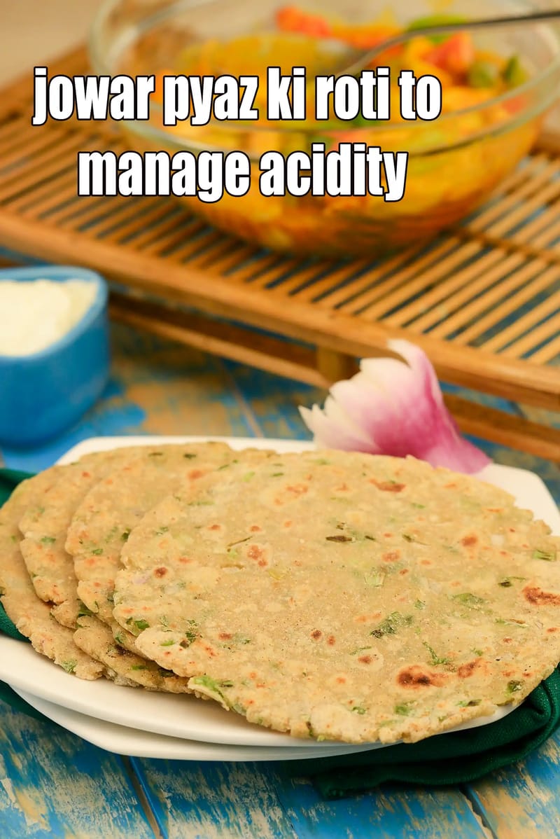 Jowar pyaz ki roti to manage acidity recipe | healthy jowar onion roti | jowar paratha for weight loss | jowar roti with spring onions | | Tarla Dalal