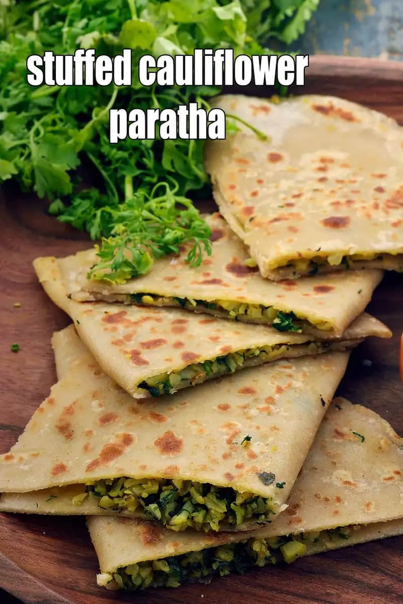 Stuffed Cauliflower Paratha Recipe (Indian Gobhi Paratha)