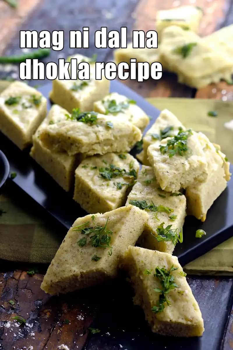 Mag Ni Dal Na Dhokla Recipe (Green Moong Dal Dhokla)