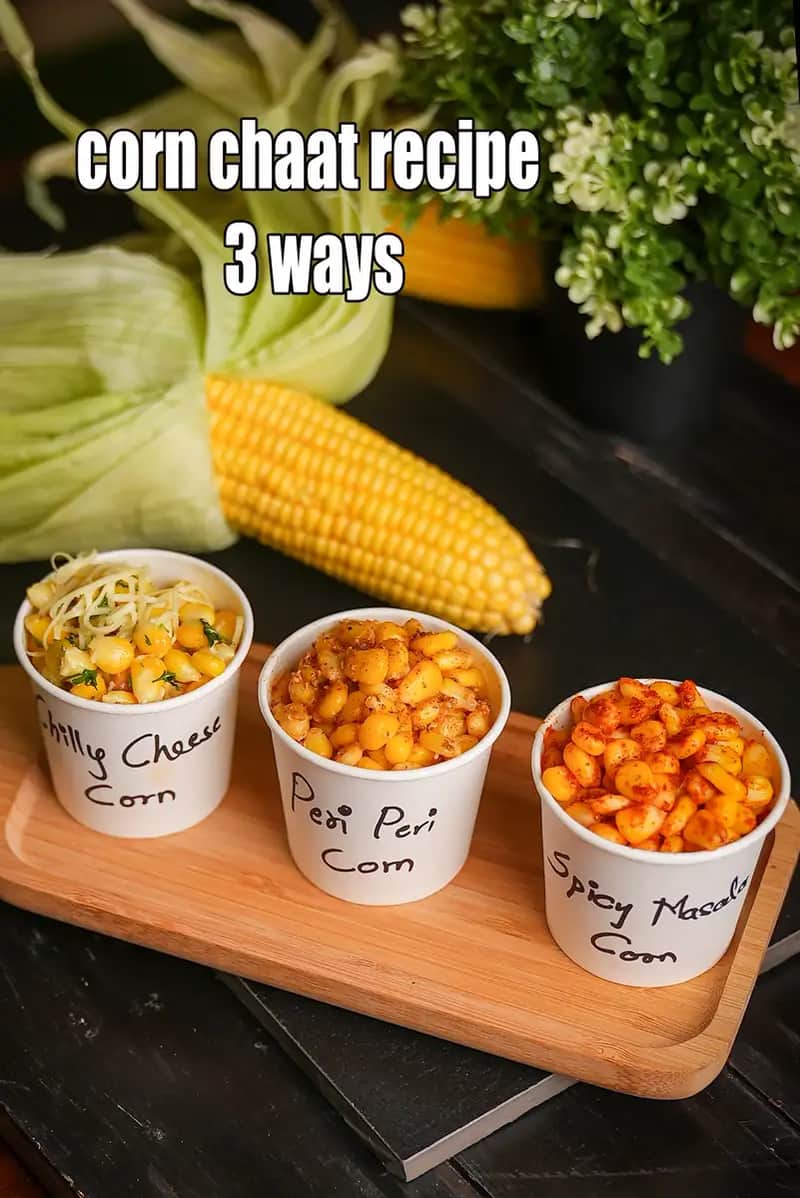 Corn Chaat Recipe (3 Ways)