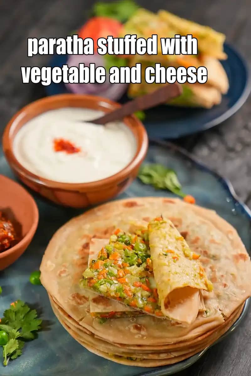 Paratha Stuffed With Vegetable And Cheese Recipe