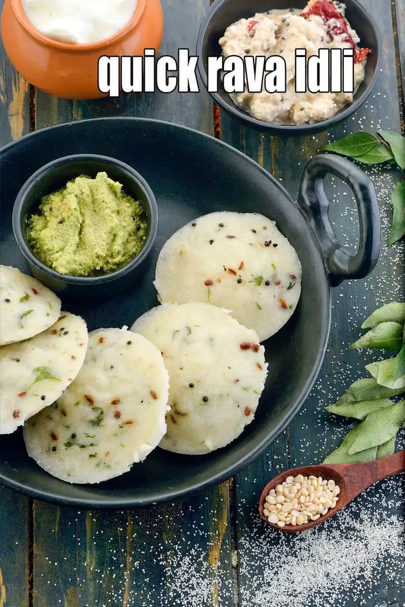 Quick Rava Idli Recipe (South-Indian Style Quick Sooji Idli)