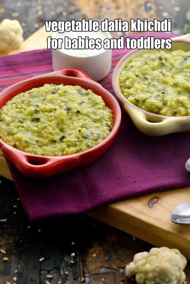 Vegetable Dalia Khichdi For Babies And Toddlers Recipe
