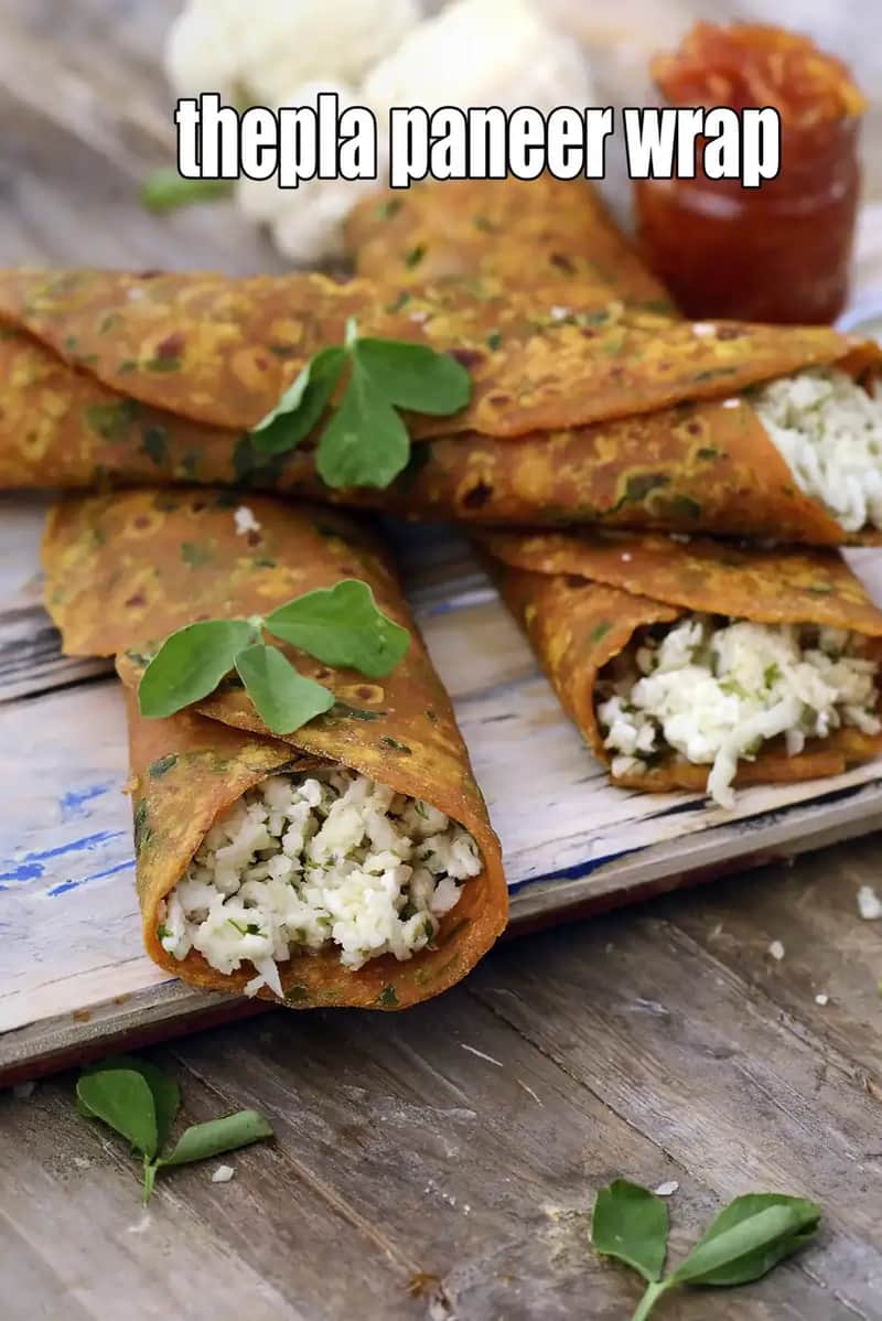 Thepla Paneer Wrap Recipe (Paneer Thepla)