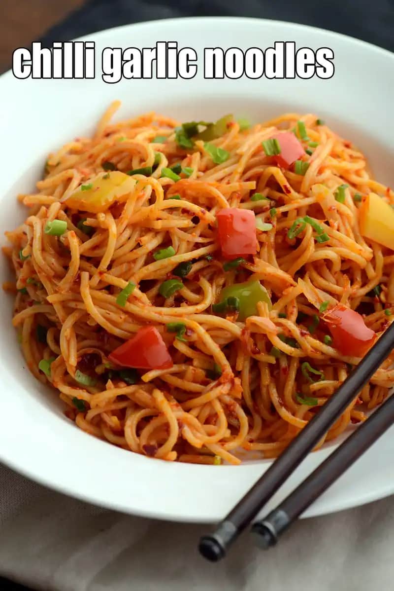 Chilli Garlic Noodles Recipe