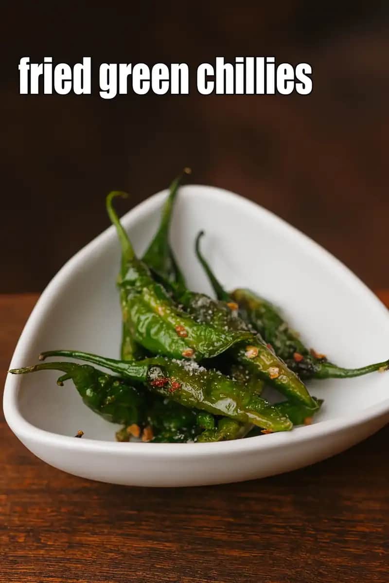 Fried Green Chillies Recipe (Hari Mirch Fry)