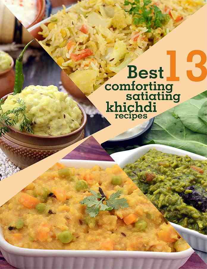 Best 13 Comforting and Satiating Indian Khichdi Recipes