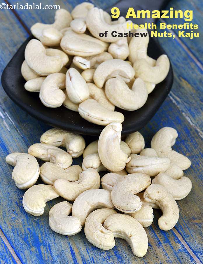 9 Amazing Health Benefits of Cashew Nuts, Kaju