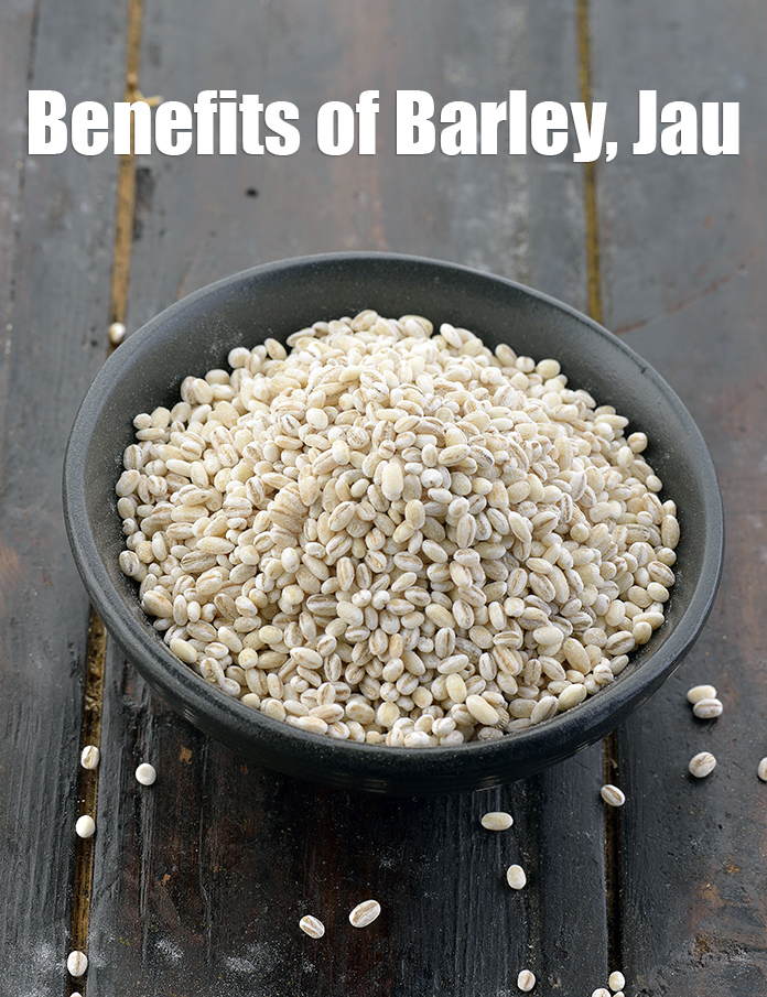 Benefits of Barley, Jau