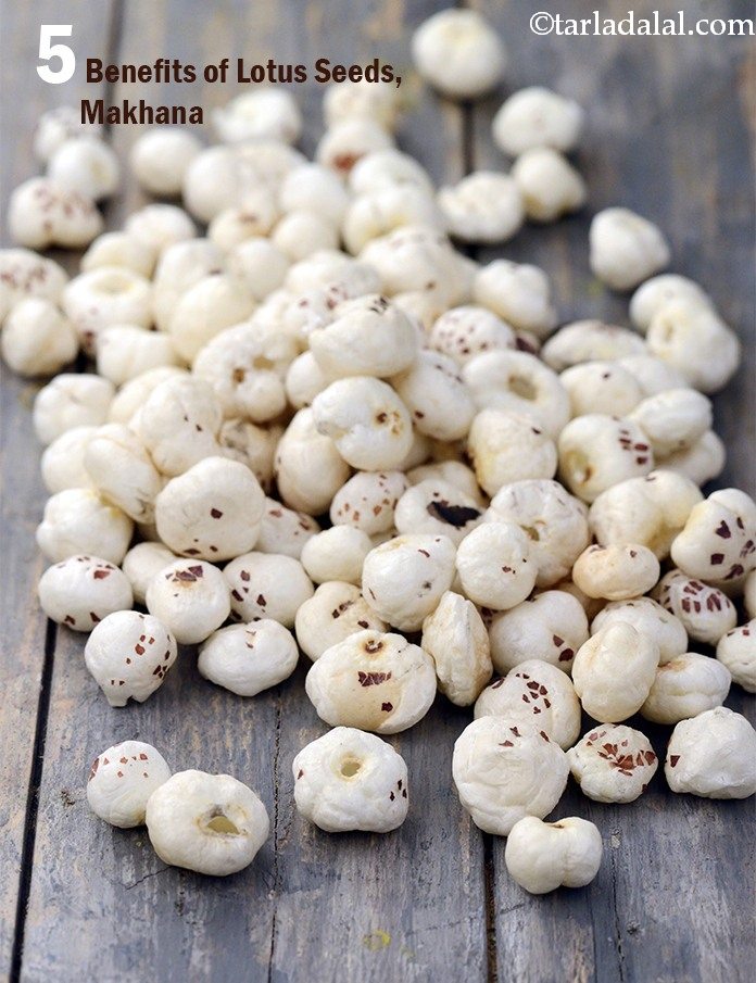 Benefits of Lotus Seeds, Makhana