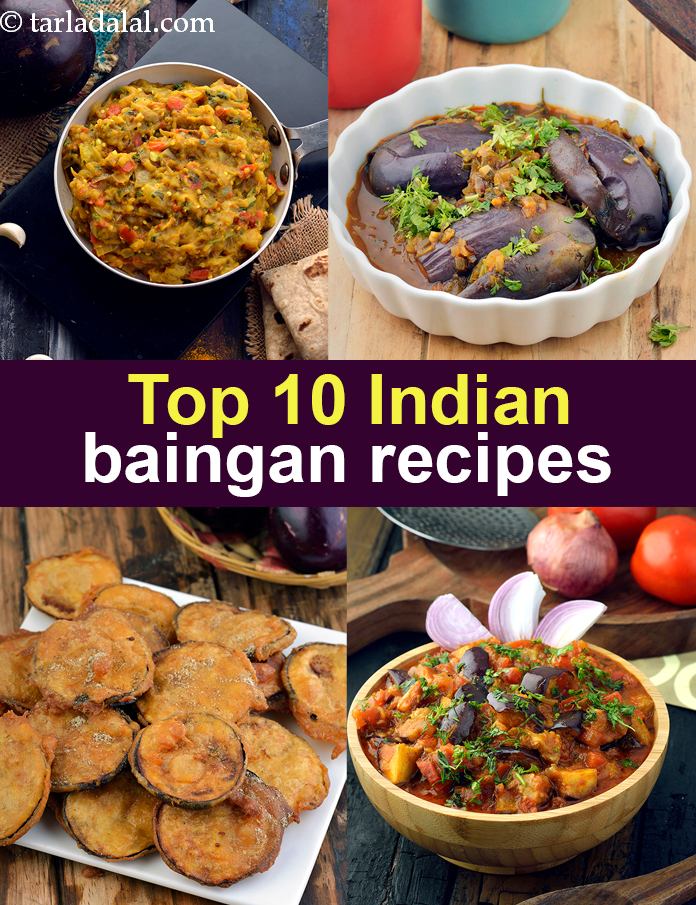 Top 10 Brinjal Recipes, Baingan, Aubergine