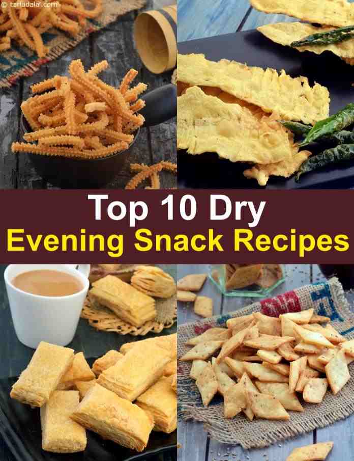 Top 10 Indian Dry Evening Snack Recipes