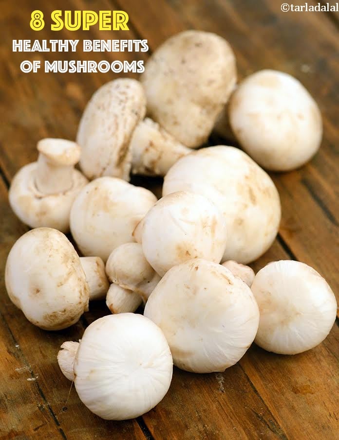 8 Super Health Benefits of Mushroom