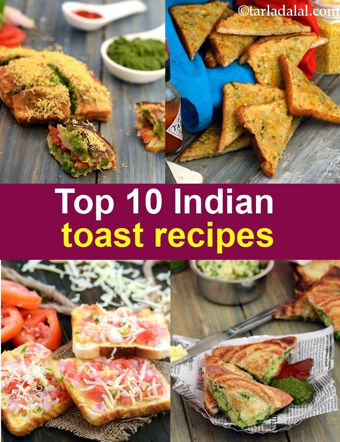 Top 10 Indian Toast Recipes