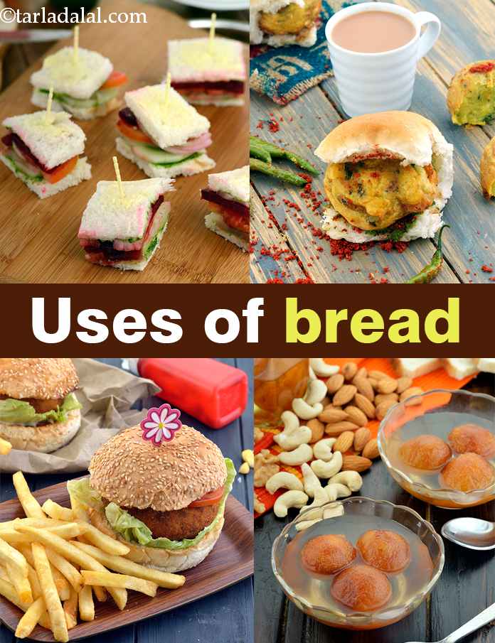 Uses of Bread, popular Indian Bread Recipes