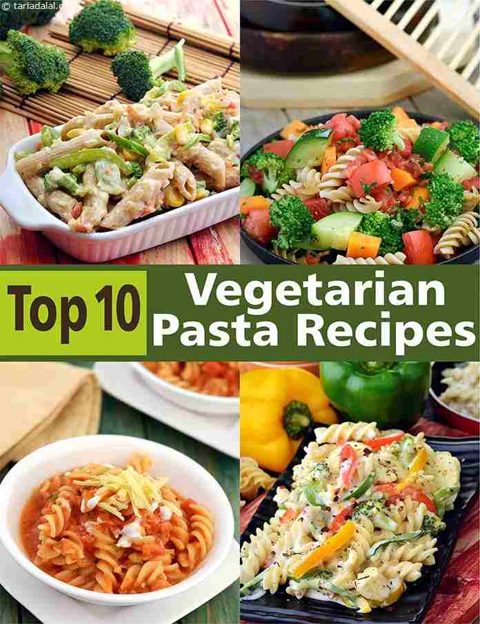 Top 10 Vegetarian Pasta Recipes