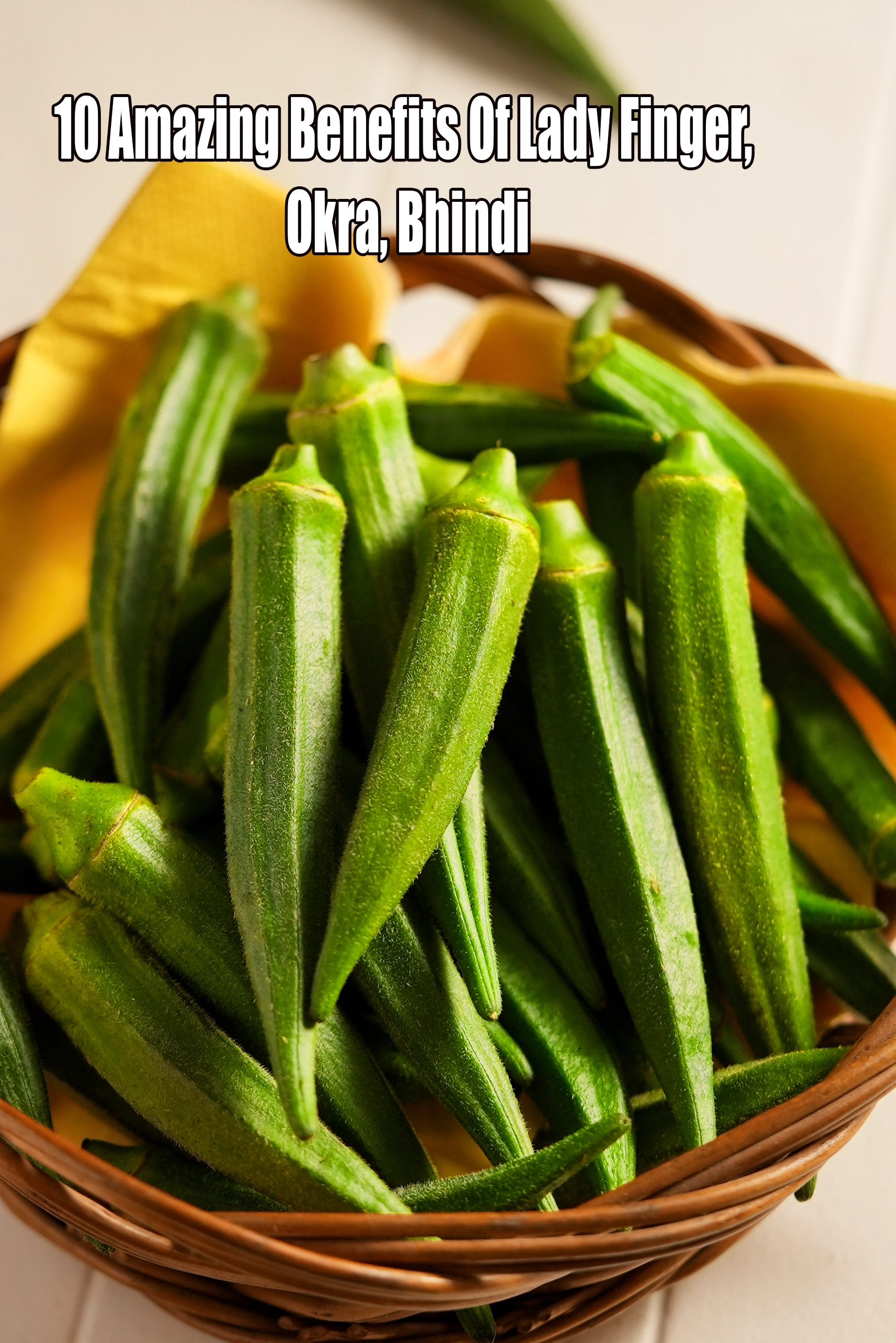 10 Amazing benefits of Lady Finger, Okra, Bhindi