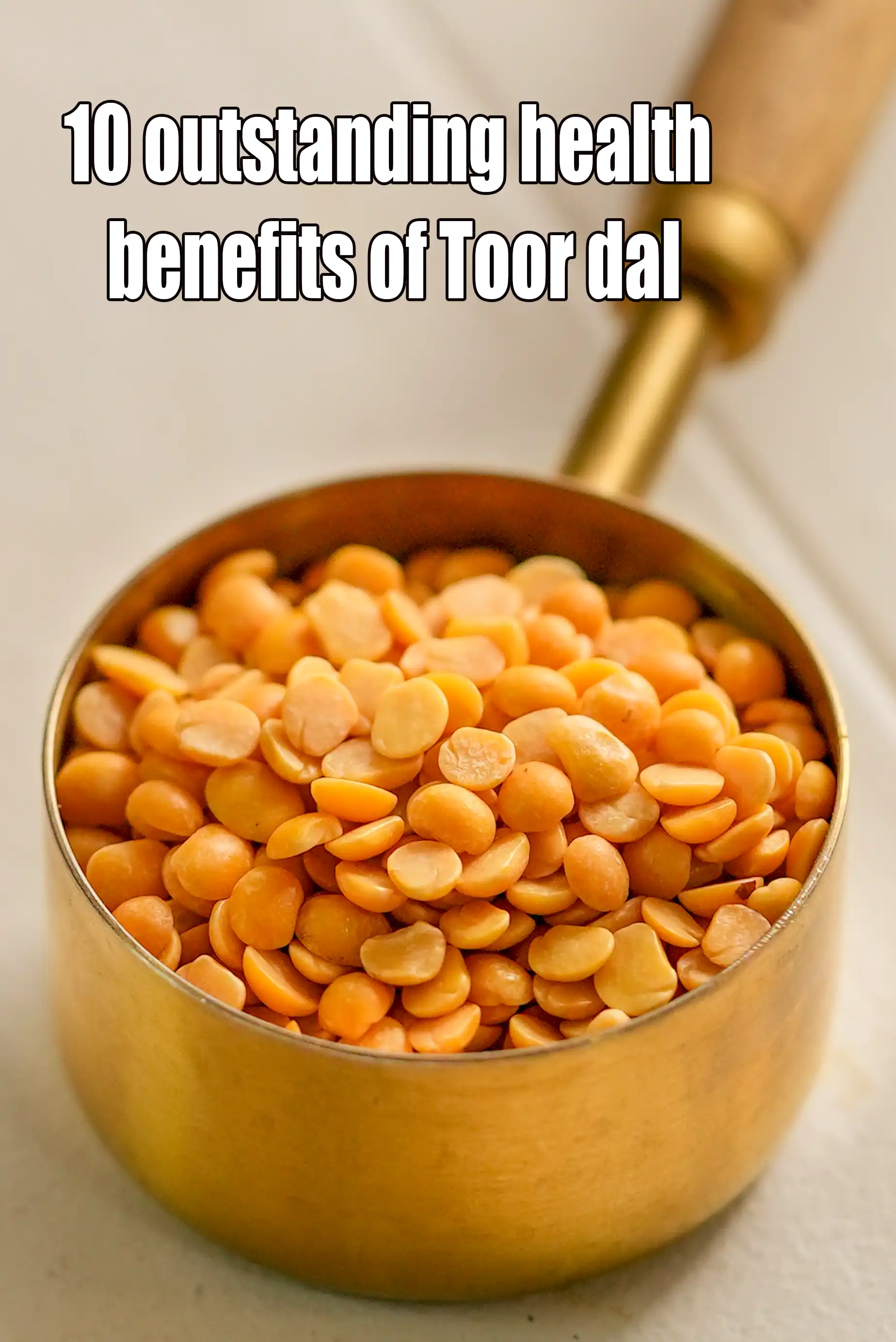 Toor Dal benefits