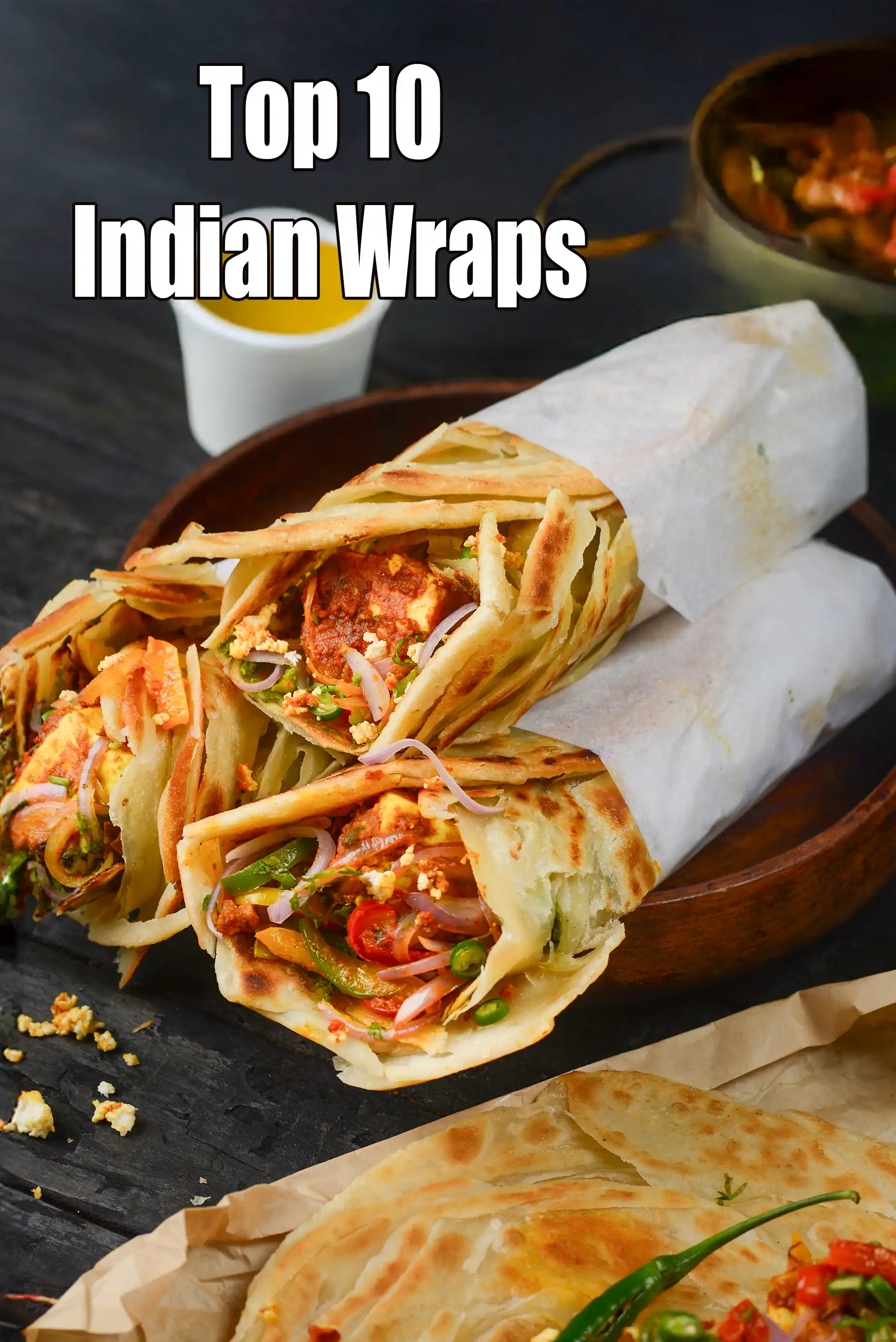 Top 10 Indian Wrap Recipes