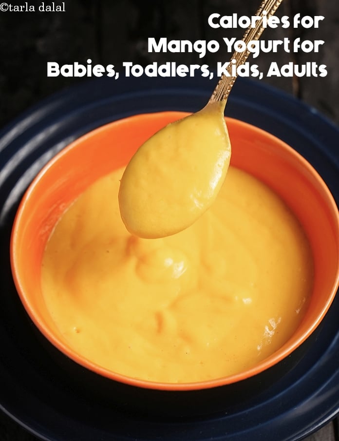 Calories in Mango Yogurt for Babies, Toddlers, Kids, Adults, Healthy