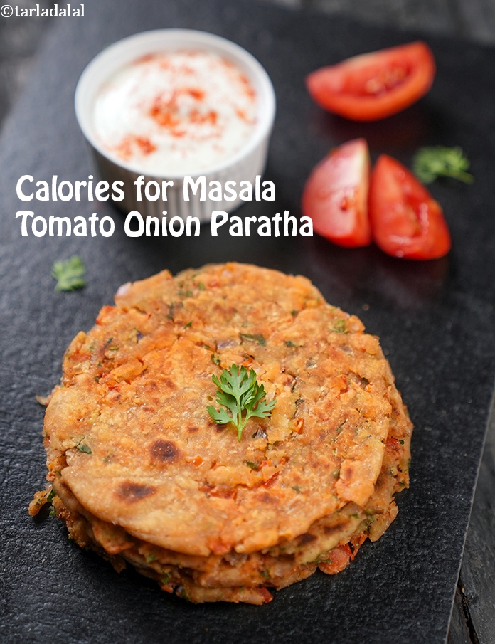 Calories in Masala Tomato Onion Paratha