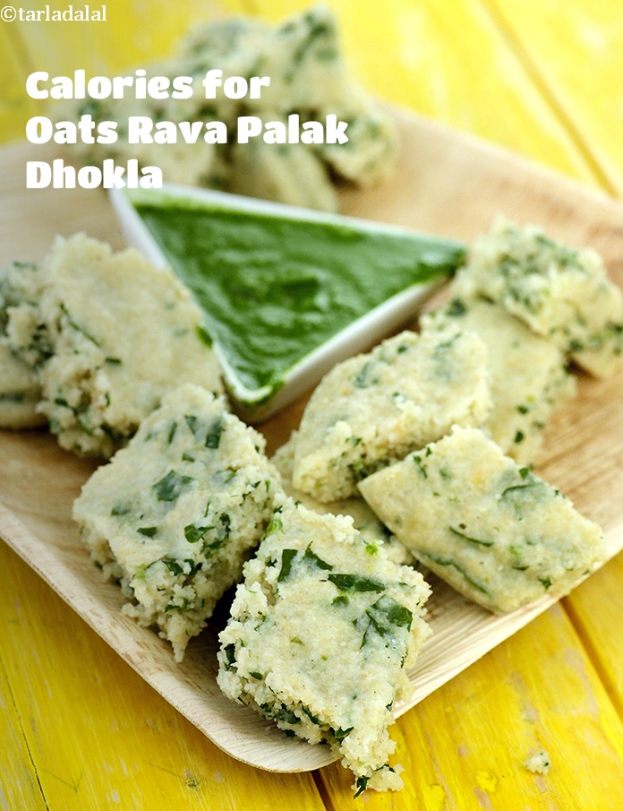 Calories in Oats Rava Palak Dhokla