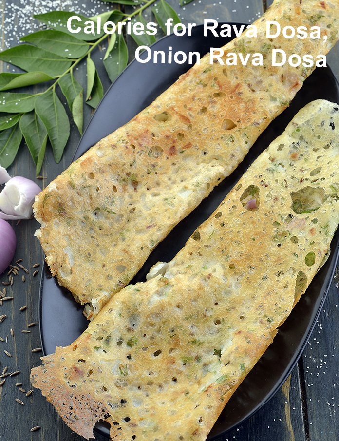 Calories in Rava Dosa, Onion Rava Dosa