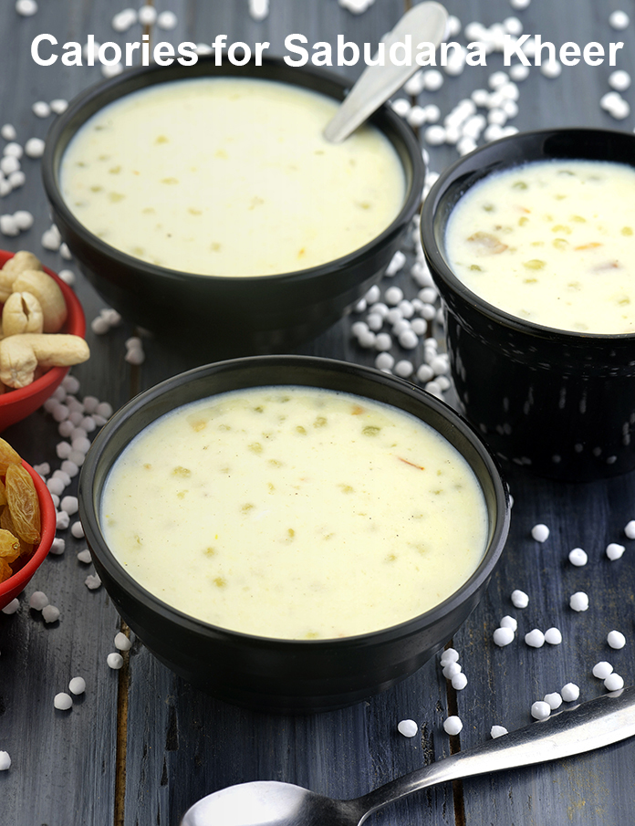 Calories in Sabudana Kheer, Indian Dessert for Fasting