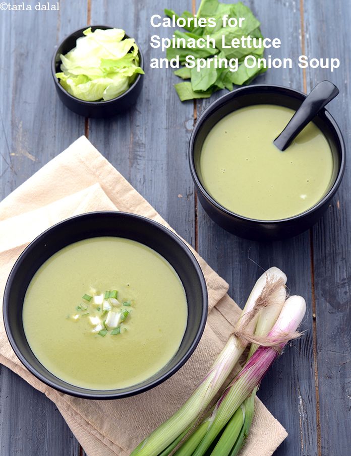 Calories in Spinach Lettuce and Spring Onion Soup, Healthy Green Spring Soup