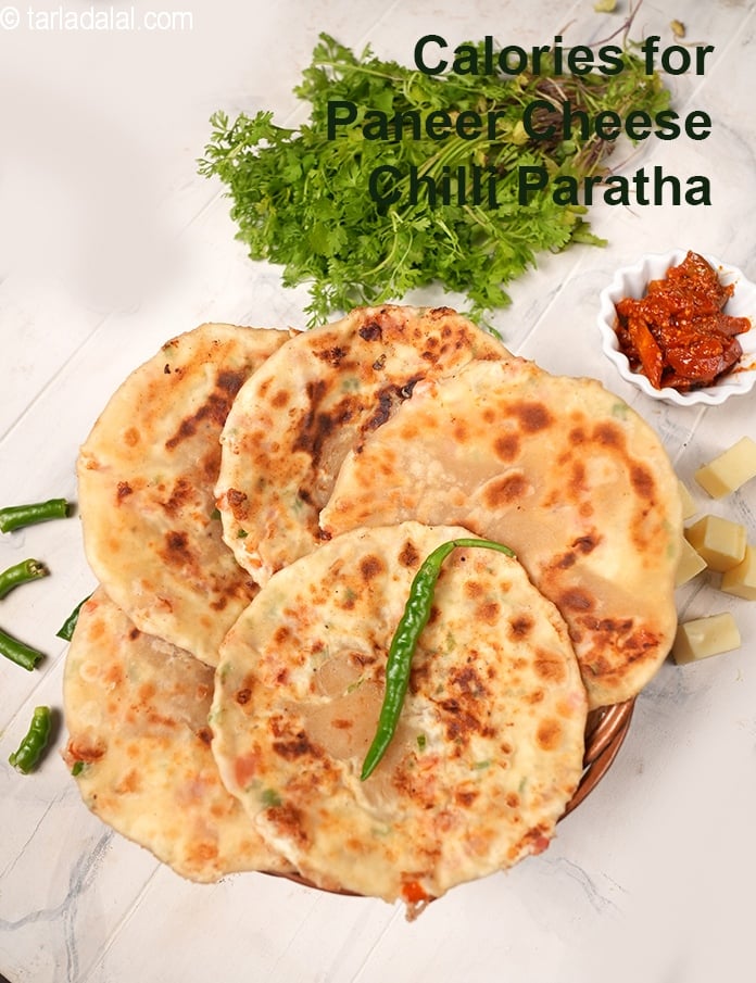 Calories in Paneer, Cheese and Chilli Parathas