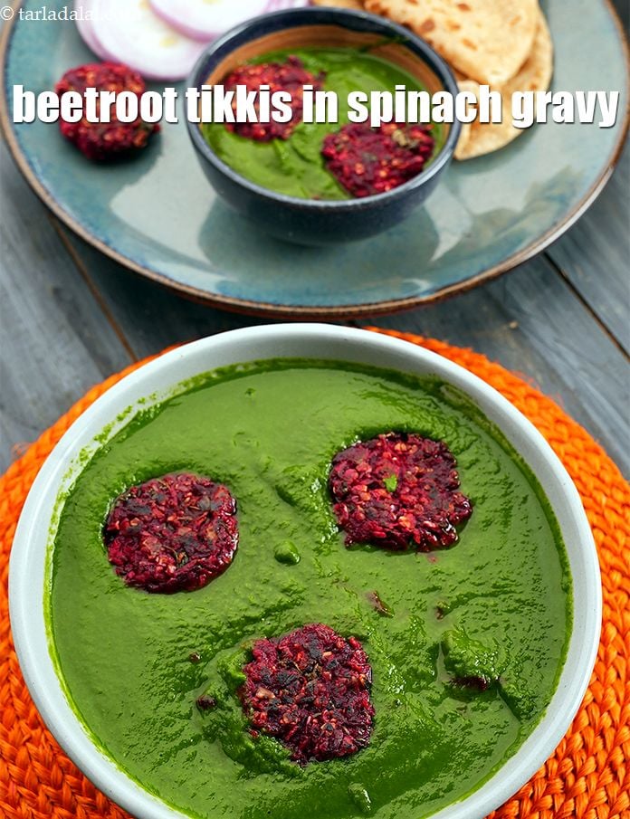 Calories in Beetroot Tikkis in Spinach Gravy