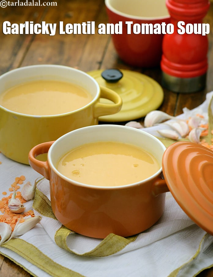 Calories in Garlic Lentil and Tomato Soup, Healthy Indian Lentil Soup