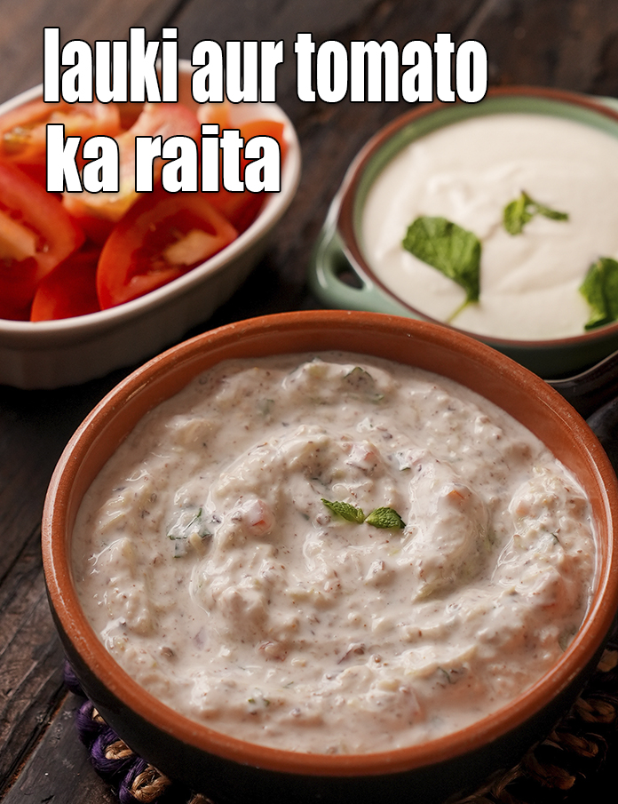 Lauki Aur Tomato ka Raita